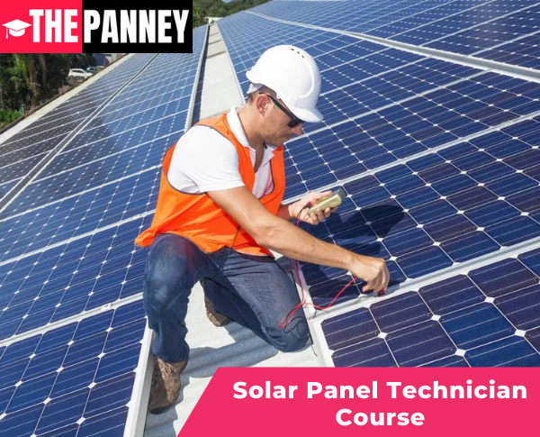 Solar Panel Technician Course