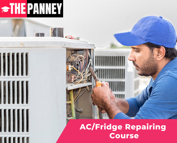 AC/Fridge Repairing  Course